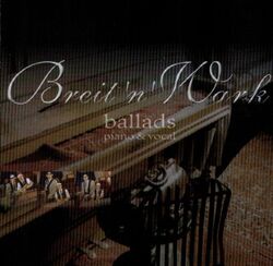 Breit'n'Wark - Ballads