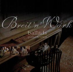 Breit'n'Wark - Ballads Breit'n'Wark - Ballads